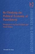 Re-Thinking the Political Economy of Punishment