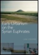 Early Urbanism on the Syrian Euphrates