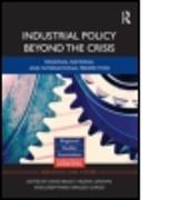 Industrial Policy Beyond the Crisis