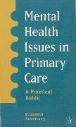 Mental Health Issues in Primary Care: A Practical Guide