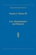 Law, Hermeneutics and Rhetoric