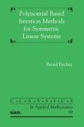 Polynomial Based Iteration Methods for Symmetric Linear Systems