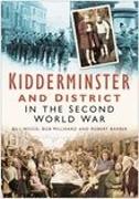 Kidderminster and District in the Second World War