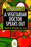 A Vegetarian Doctor Speaks out