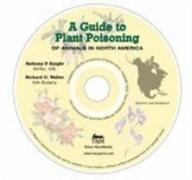 A Guide to Plant Poisoning of Animals in North America