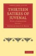 Thirteen Satires of Juvenal 2 Volume Paperback Set