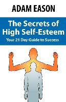 Secrets Of High Self Esteem