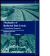 Mechanics of Ballasted Rail Tracks