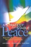 A Strategy for Stable Peace