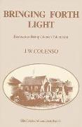 Bringing Forth Light Book 4