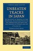 Unbeaten Tracks in Japan 2 Volume Paperback Set