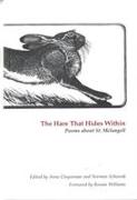 The Hare That Hides Within: Poems about St. Melangell