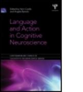 Language and Action in Cognitive Neuroscience