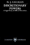 Discretionary Powers: A Legal Study of Official Descretion