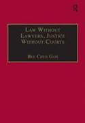 Law Without Lawyers, Justice Without Courts