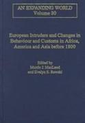 European Intruders and Changes in Behaviour and Customs in Africa, America and Asia before 1800