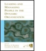 Leading and Managing People in the Dynamic Organization