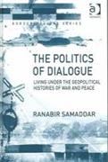 The Politics of Dialogue