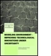 Modeling Environment-Improving Technological Innovations under Uncertainty
