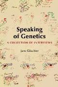 SPEAKING OF GENETICS