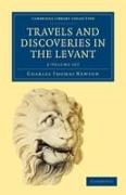 Travels and Discoveries in the Levant 2 Volume Set 2 Volume Paperback Set: Volume Set