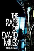 The Rape of David Miles