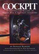 Cockpit: An Illustrated History of World War II Aircraft Interiors