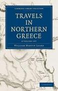 Travels in Northern Greece 4 Volume Set