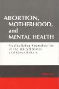 Abortion, Motherhood and Mental Health