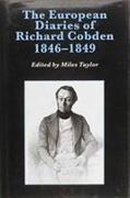 The European Diaries of Richard Cobden, 1846–1849