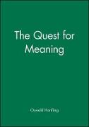 The Quest for Meaning