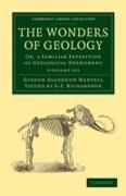 The Wonders of Geology 2 Volume Set
