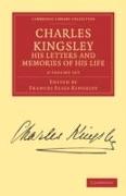 Charles Kingsley, his Letters and Memories of his Life 2 Volume Set