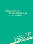 Management of Tardive Dyskinesia