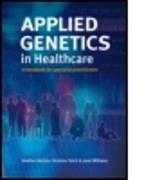 Applied Genetics in Healthcare