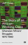 The Story of an African Working Class