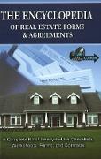 The Encyclopedia of Real Estate Forms & Agreements: A Complete Kit of Ready-To-Use Checklists, Worksheets, Forms, and Contracts [With CDROM]
