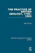 The Practice of British Geology, 1750–1850