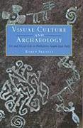 Visual Culture and Archaeology