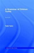 A Grammar of Orkhon Turkic