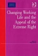 Changing Working Life and the Appeal of the Extreme Right