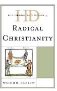 Historical Dictionary of Radical Christianity