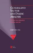 Generalized Vector and Dyadic Analysis: Applied Mathematics in Field Theory