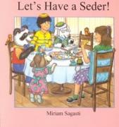 Let's Have a Seder!