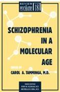 Schizophrenia in a Molecular Age