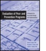 Evaluation of Peer and Prevention Programs