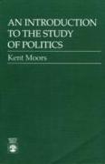 An Introduction to the Study of Politics