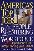 America's Top Jobs for People Re-Entering the Workforce