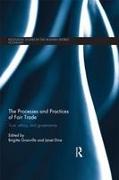 The Processes and Practices of Fair Trade