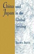 China and Japan in the Global Setting